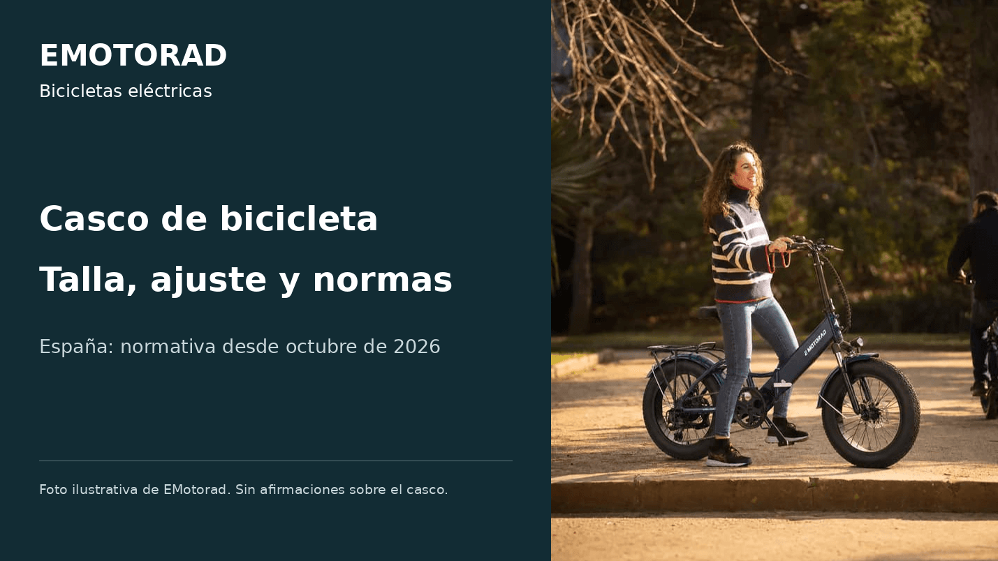 Casco de bicicleta: talla, ajuste y normas en España desde octubre de 2026