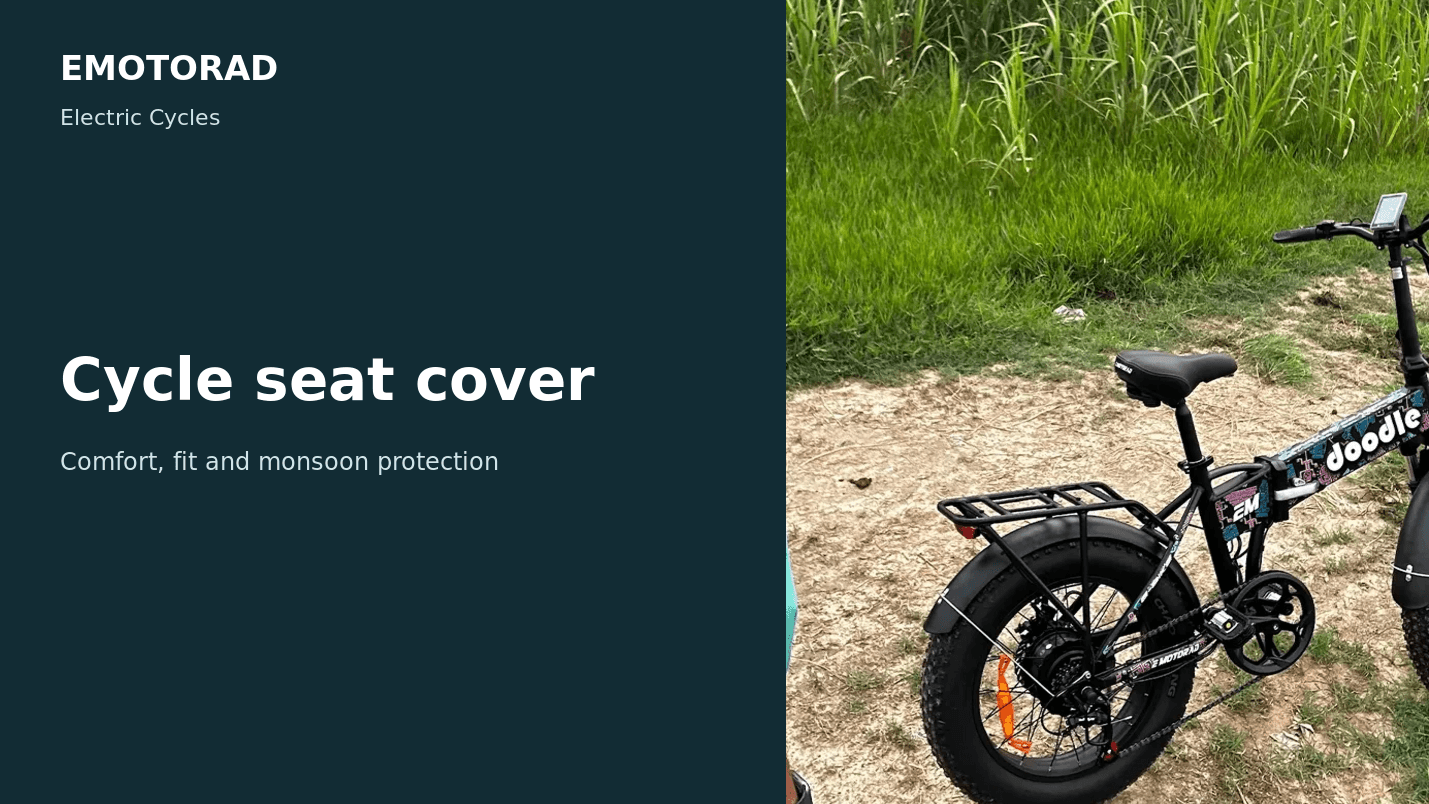 Cycle Seat Cover Guide: Comfort, Fit and Monsoon Protection for Indian Riders