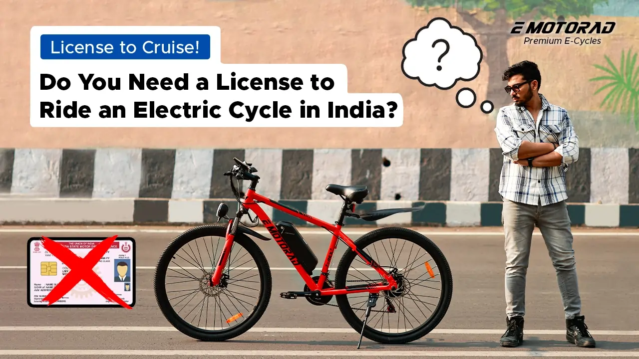 Do You Need a License to Drive an Electric Cycle in India?